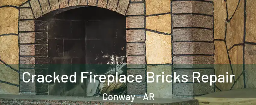  Cracked Fireplace Bricks Repair Conway - AR