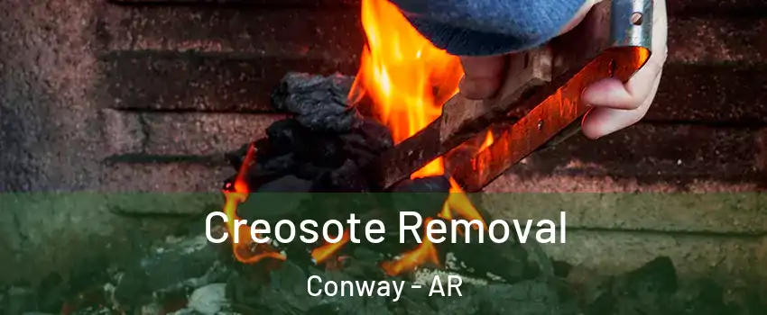  Creosote Removal Conway - AR