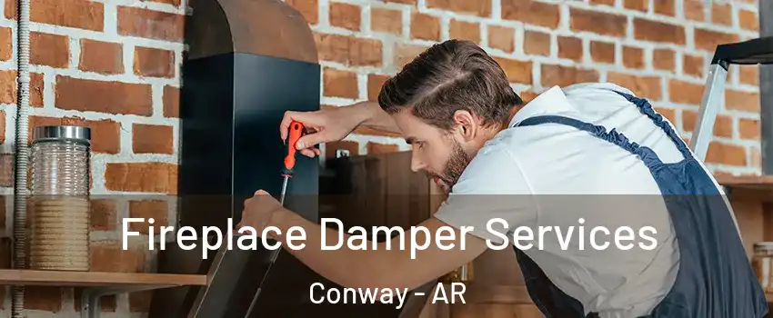  Fireplace Damper Services Conway - AR