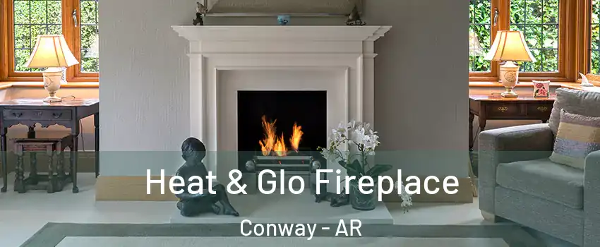  Heat & Glo Fireplace Conway - AR