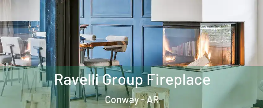  Ravelli Group Fireplace Conway - AR