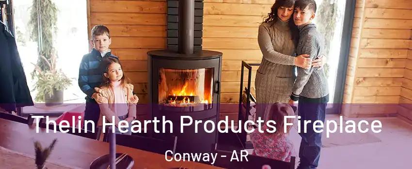  Thelin Hearth Products Fireplace Conway - AR
