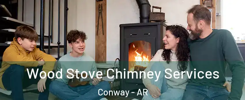  Wood Stove Chimney Services Conway - AR